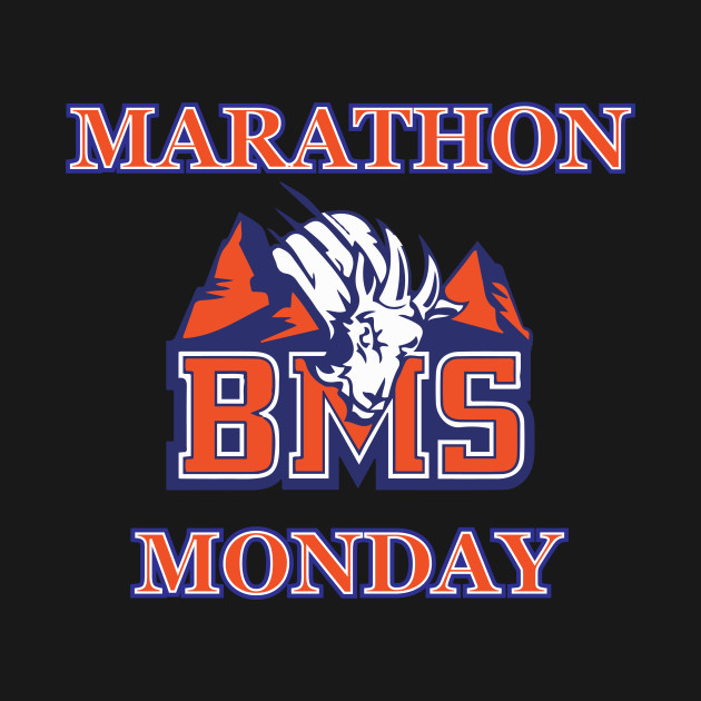 Marathon Monday Blue Mountain State TShirt TeePublic