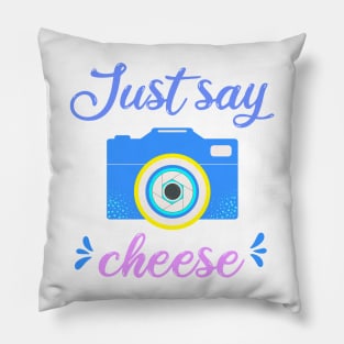 Just say cheese fotografía Pillow