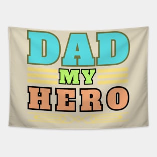 Dad My Hero Tapestry