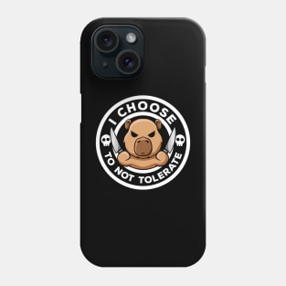 I Choose To Not Tolerate Irony And Sarcasm Funny Capybara Phone Case