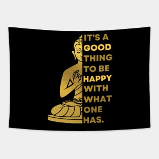 It's A Good Thing To Be Happy | Buddha Tapestry