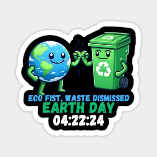 eco fist waste dismissed earth day 2024 Magnet