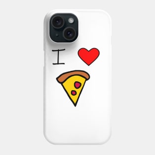 I love Pizza Phone Case