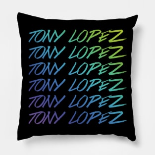 Tony Lopez Logo name rainbow (blue green) - Tiktok Lopez brothers Pillow