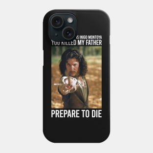 The Princess Bride Hello. My Name is Inigo Montoya Photo Phone Case