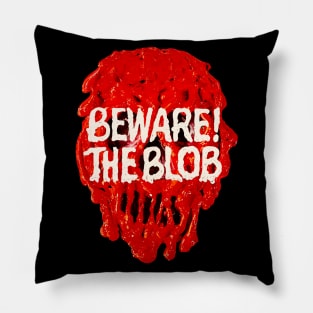 Beware! The Blob Pillow