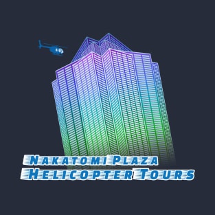 Nakatomi Plaza Helicopter Tours T-Shirt