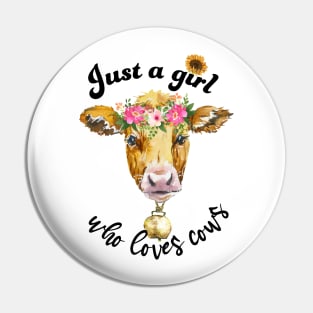 Just a girl who loves cows cute cow watercolor art Pin