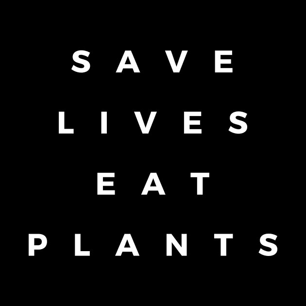 Save Lives Eat Animals by Ignotum