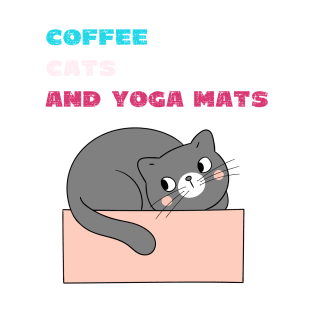 Coffee cats and yoga mats funny yoga and cat drawing T-Shirt