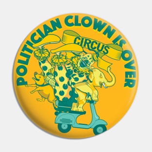 POLITICIAN CLOWN Pin