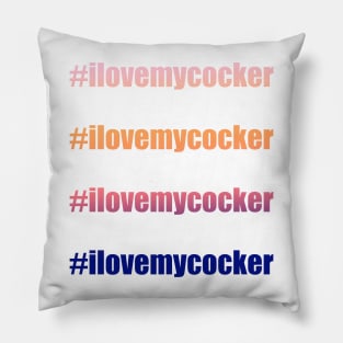 #Ilovemycocker I love my cocker spaniel in red and purple gradient Pillow