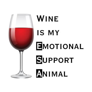 Emotional Support Animal-Wine T-Shirt