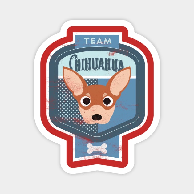 Team Chihuahua - Distressed Chihuahua Beer Label Design Magnet by DoggyStyles