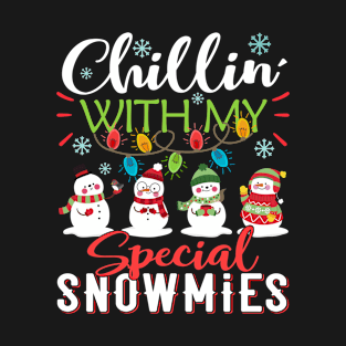 Chillin With My Special Snowmies Teacher Snowman Christmas Gift T-Shirt