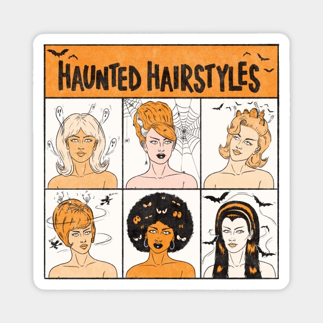 Haunted Hairstyles Magnet by classycreeps