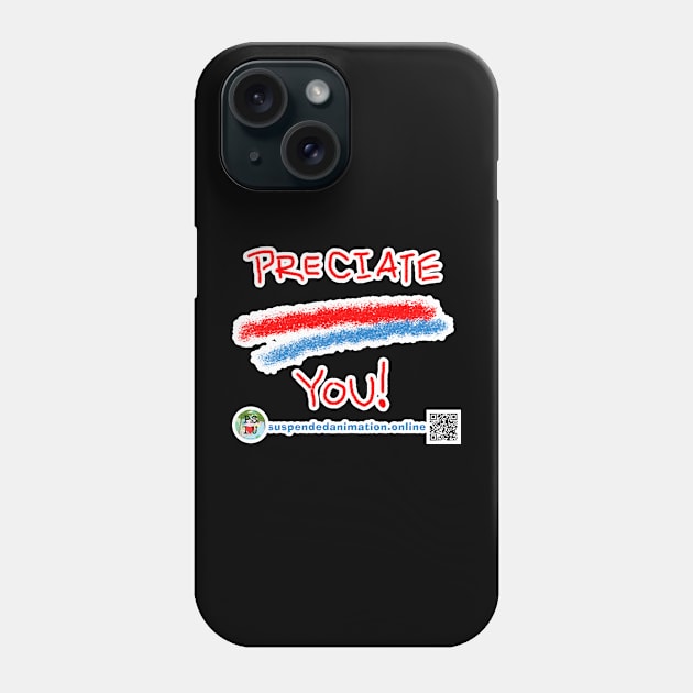 Preciate You Patriotic Phone Case by tyrone_22