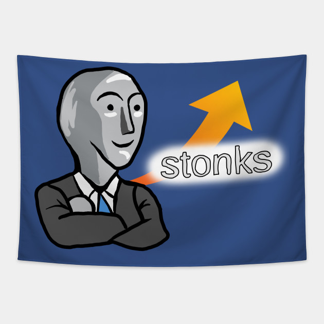 Stonks Drawing Stonks Tapestry Teepublic