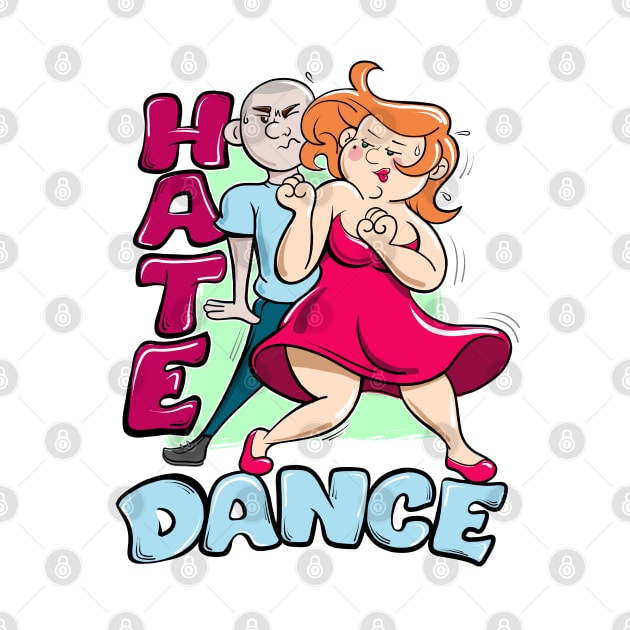 Funny Hate Dance Party Music by Canache Shop