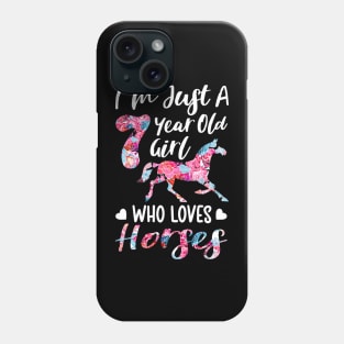 7th birthday for horse lover, Just A 7 years old girl Phone Case