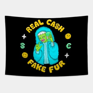 Real Cash / Fake Fur Tapestry