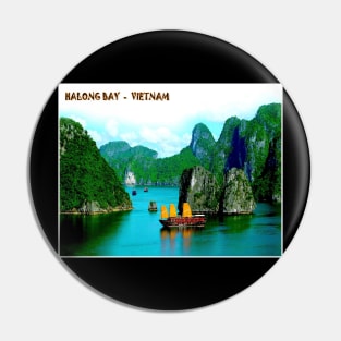 Halong Bay Vietnam Travel and Tourism Advertising Print Pin