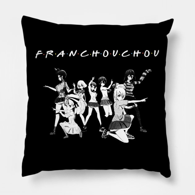 Franchouchou Pillow by SirTeealot