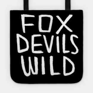 FoxDevilsWild, German Idiom, Denglish Tote