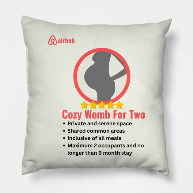 Airbnb Cozy Womb For Two Surrogate Mother Mother's Day Gift Pillow by Trend Spotter Design