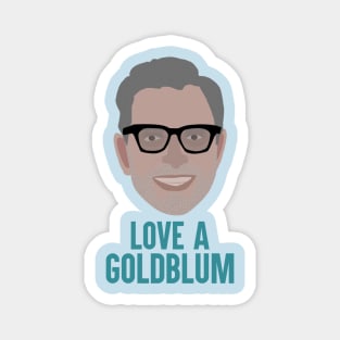 Love a Goldblum Magnet