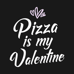 Pizza Is My Valentine Funny Valentines Day for Boys Kids T-Shirt