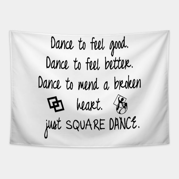 Just Square Dance Tapestry by DWHT71