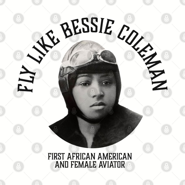 Fly like Bessie Colemen, First African American and female aviator | Black Woman | Black History by UrbanLifeApparel