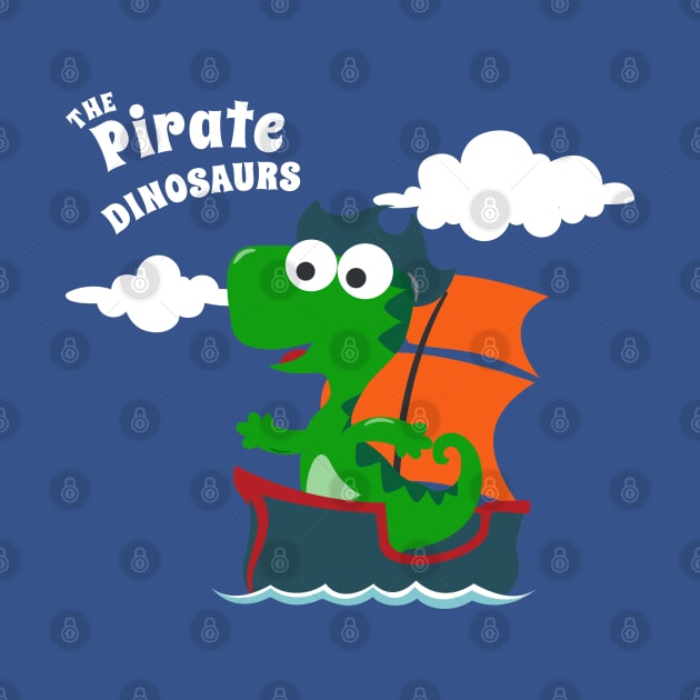 Vector illustration of dinosaur pirate on a ship at the sea by KIDS APPAREL