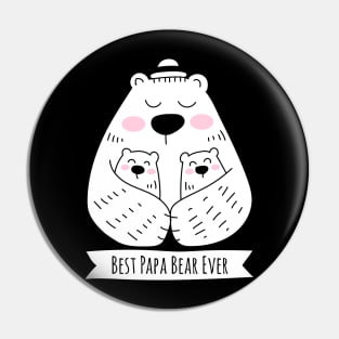Best Papa Bear Ever - 2 Kids Pin
