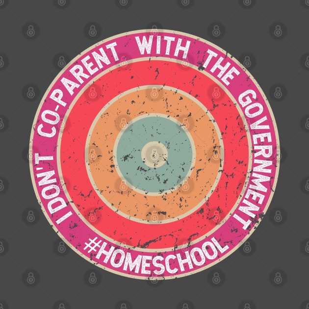 I don't Co-Parent with the Government - Color Bullet by BeeDesignzzz