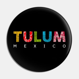 Tulum Mexico Pin