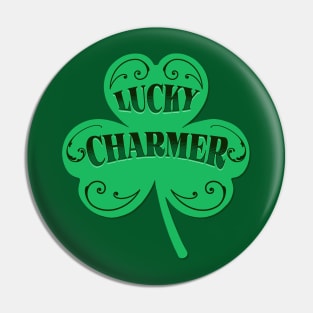 Lucky charmer Pin