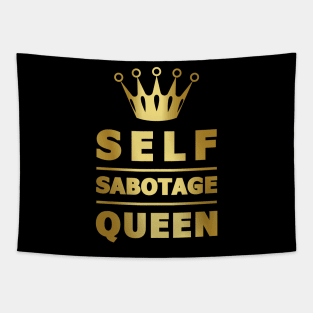 Self Sabotage Queen Tapestry