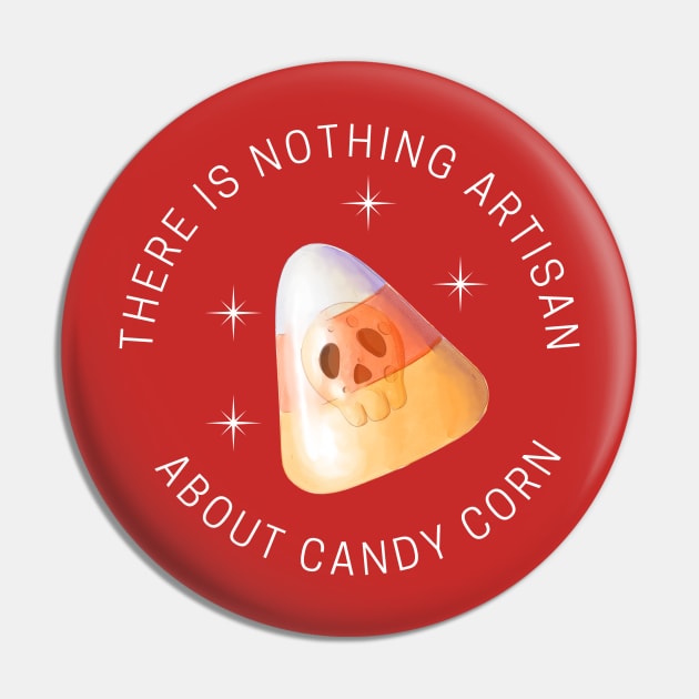 Candy Corn Hate Funny Halloween gift skull Pin by Witchy Ways