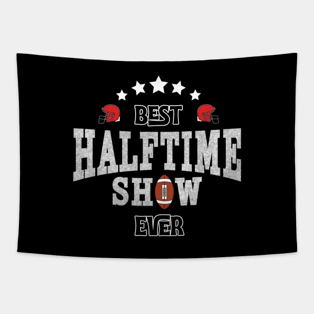 Best Halftime Show Ever 2022 american football Tapestry by opippi