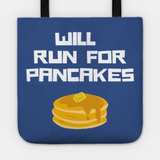 Will Run for Pancakes Tote