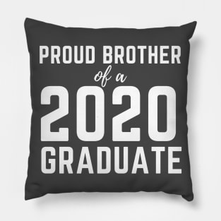 Proud Brother Of A 2020 Graduate Senior Class Graduation Pillow