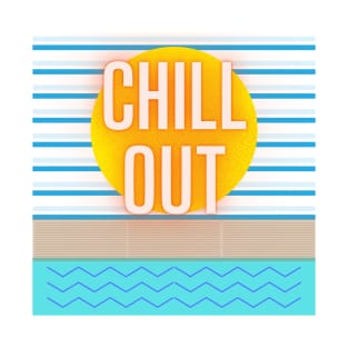 Chill Out T-Shirt