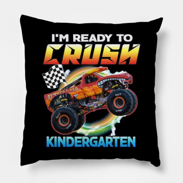 I'm Ready To Crush Kindergarten Monster Truck Back To School Pillow by Mhoon 