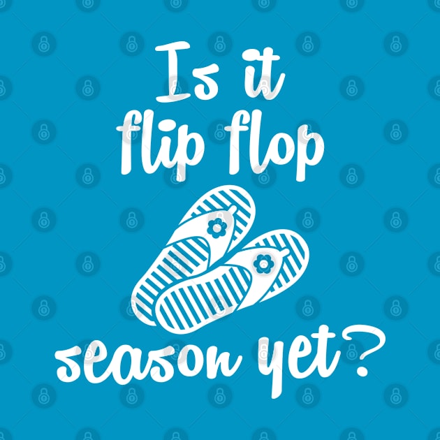 Is It Flip Flop Season Yet? by CreativeJourney