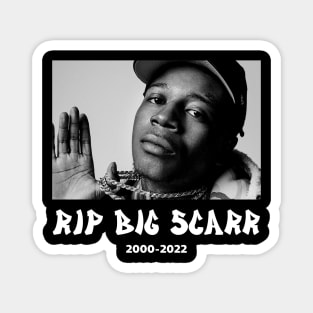 Rip Big Scarr Magnet