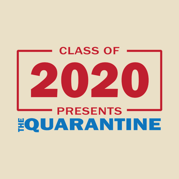 Class of 2020 presents The Quarantine by lufiassaiful