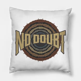 No Doubt Barbed Wire Pillow