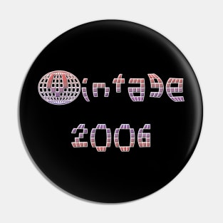 Vintage 2006 Pin